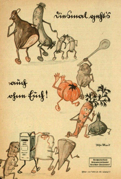 Агитационный плакат нацистской Германии за вегетарианство «На этот рaз получится без вас », 1936 год.Овощи гонят мясные продукты,ариец здоровеет от супа из
