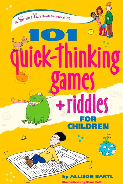 101 Quick Thinking Games and Riddles (SmartFun Activity Books)